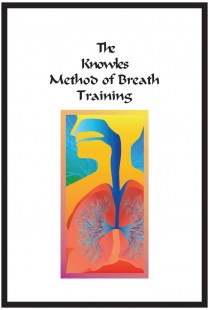 The Knowles Method of Breath Training